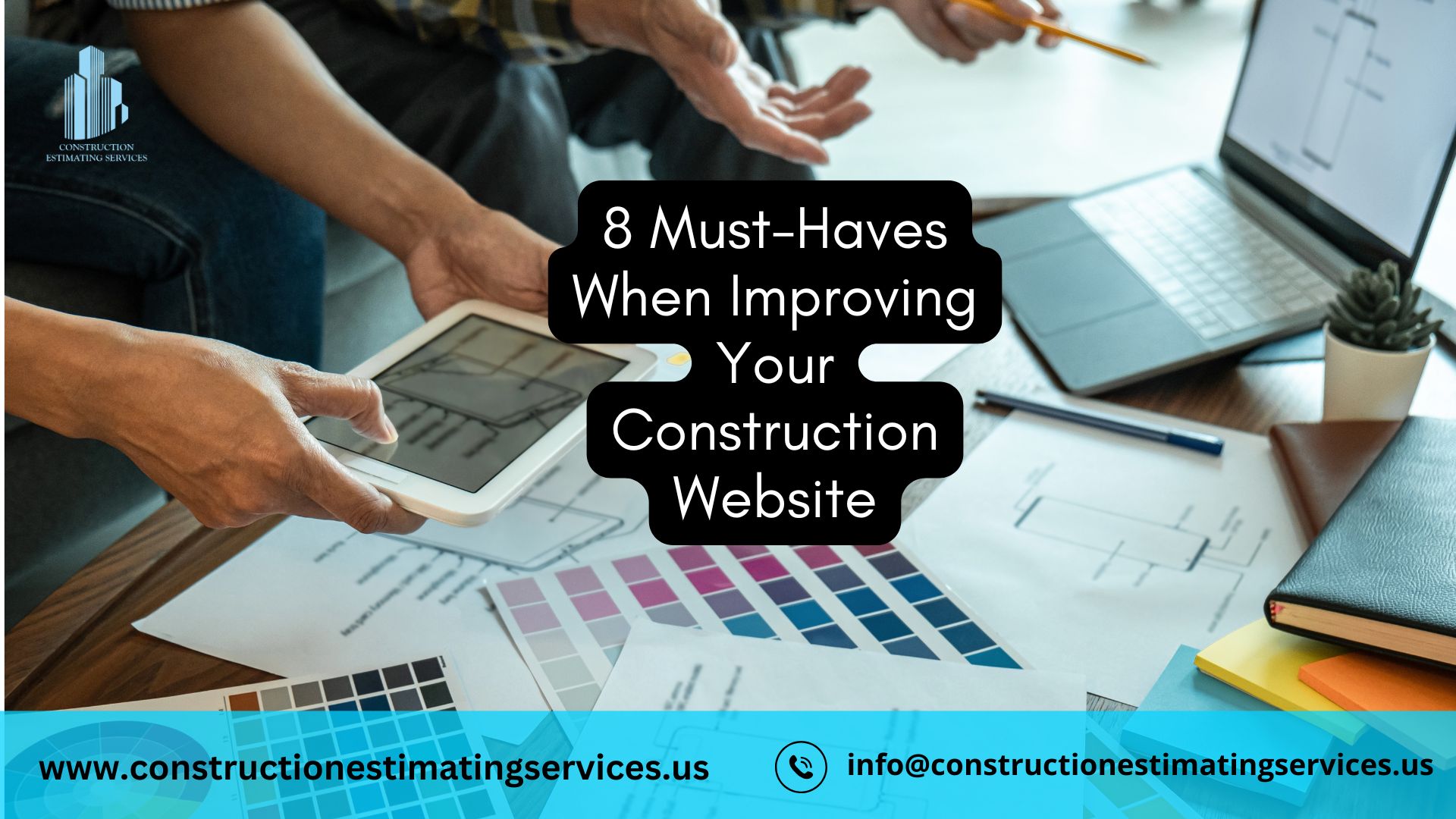 8 Must-Haves When Improving Your Construction Website