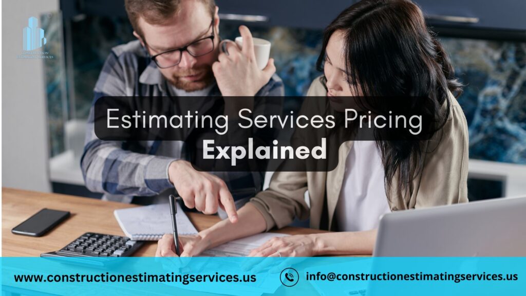 Estimating Services Pricing Explained: What You Need to Know Before Hiring 20 Estimating Services Pricing Explained: What You Need to Know Before Hiring