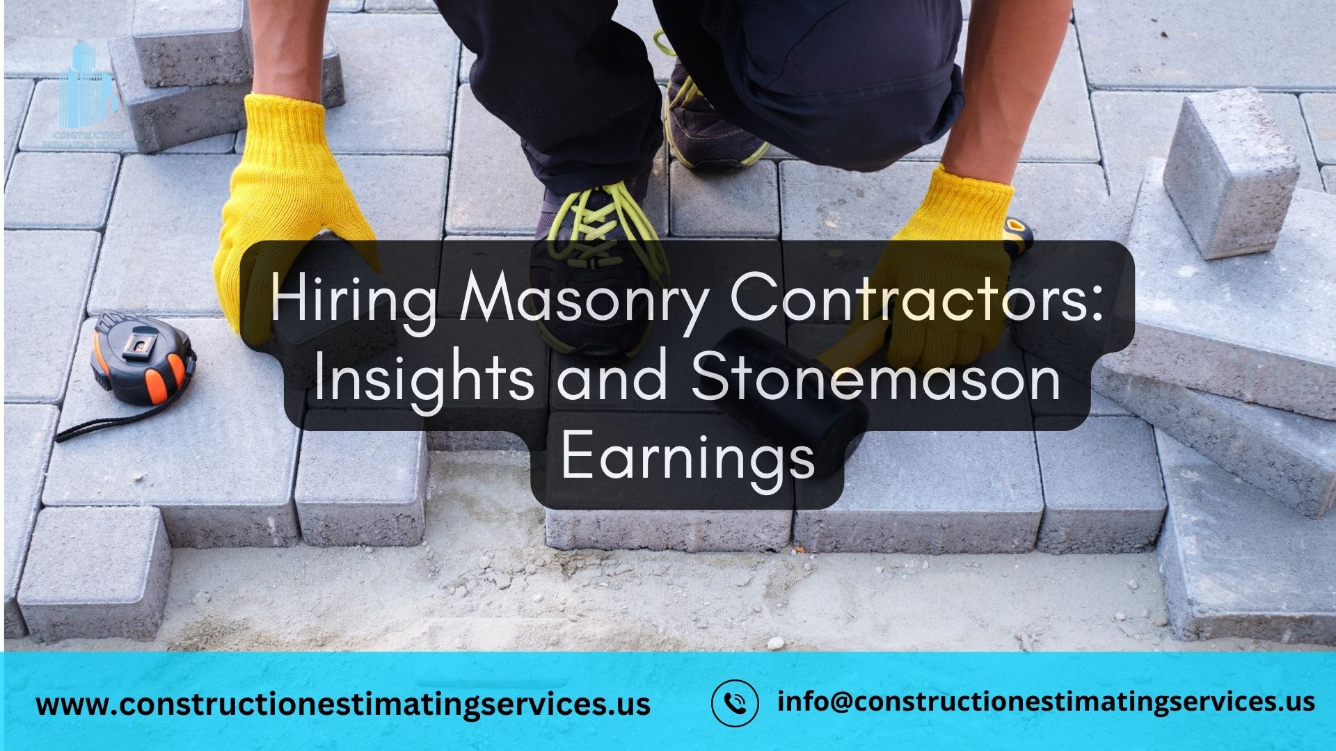 Hiring Masonry Contractors: Insights and Stonemason Earnings