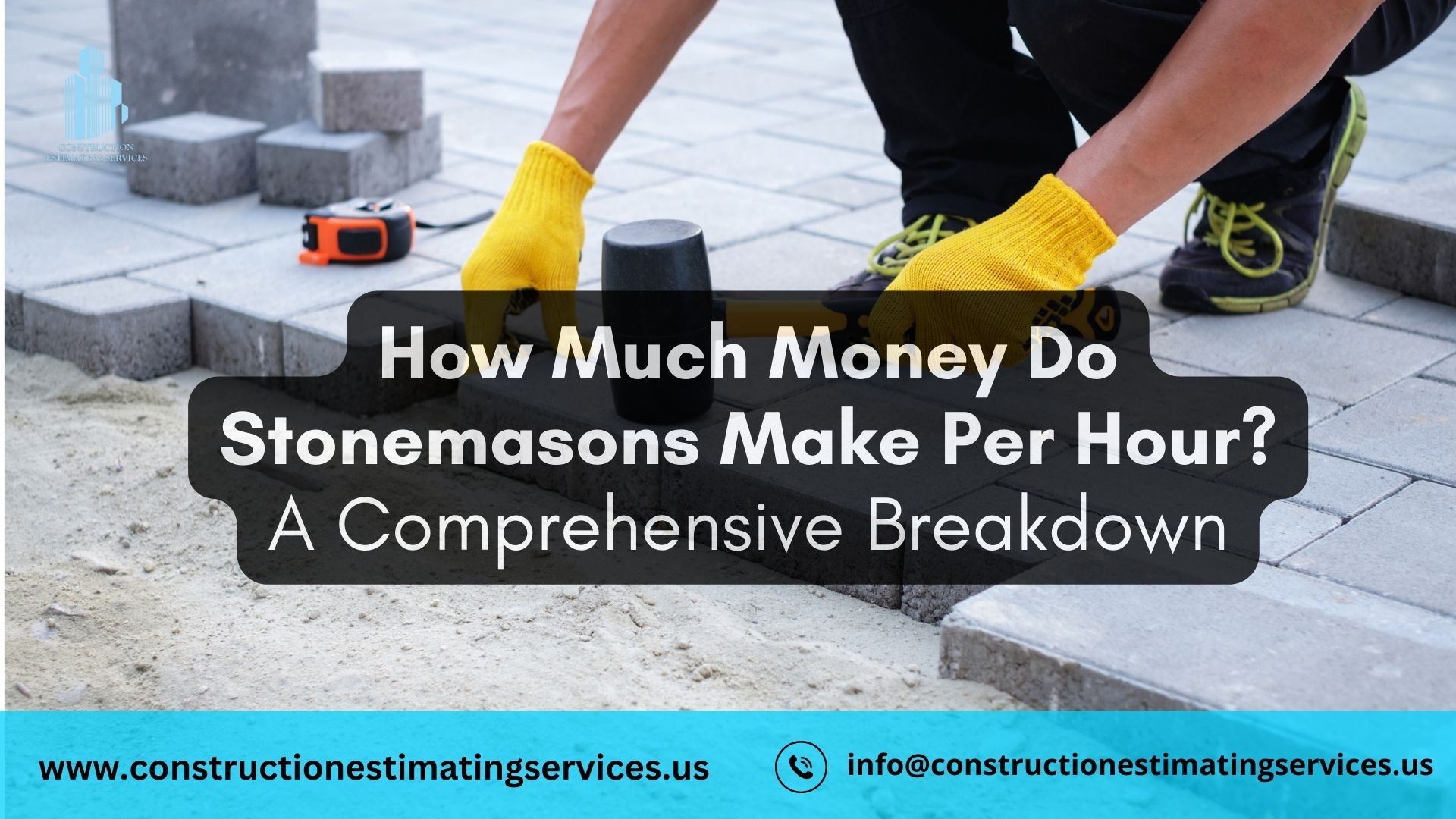 How Much Money Do Stonemasons Make Per Hour? A Comprehensive Breakdown