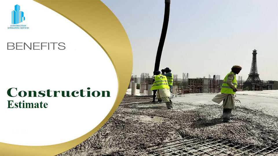 benefits of construction estimate