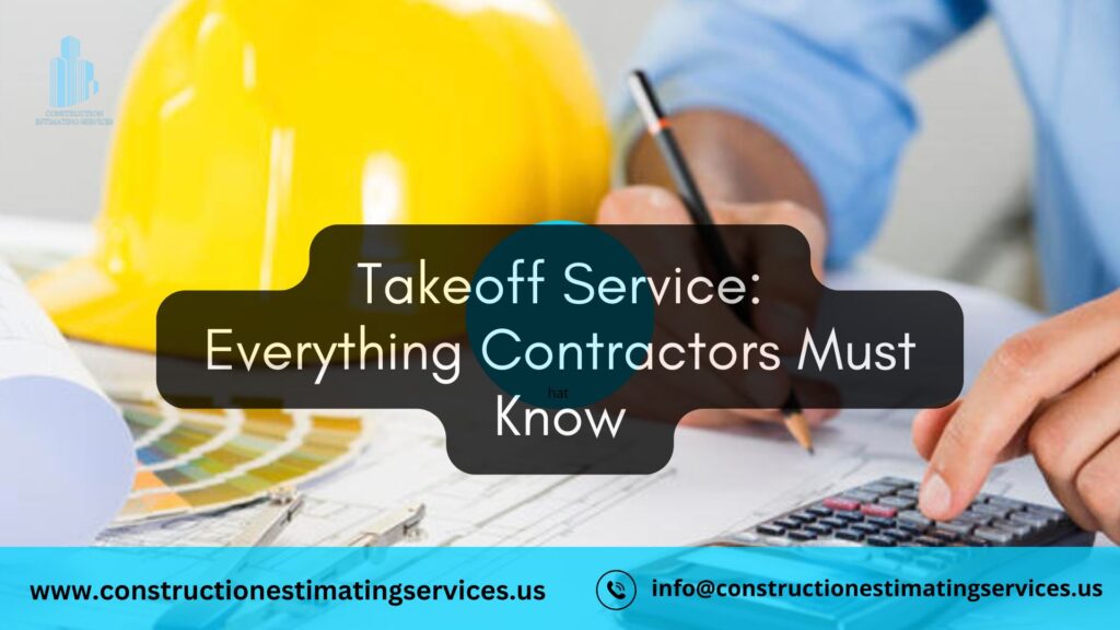 What Is a Takeoff Service? Everything Contractors Need to Know 13 What Is a Takeoff Service? Everything Contractors Need to Know