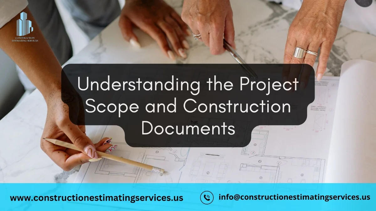 Understanding the Project Scope and Construction Documents 4 Understanding the Project Scope and Construction Documents